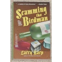Scamming the Birdman (Dr. Thomas Purdue, Bk 2)
