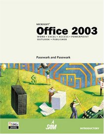 Microsoft Office 2003: Introductory Course