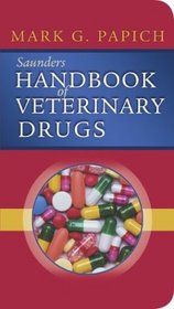 Saunders Handbook of Veterinary Drugs