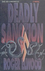 Deadly Sanction (Oss Chronicles, Bk 2)