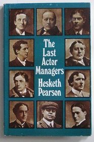 The last actor-managers
