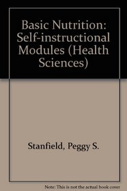 Basic Nutrition: Self Instructional Modules (Health Sciences)