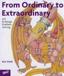 From Ordinary To Extraordinary: Art  Design Problem Solving