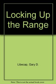 Locking Up the Range