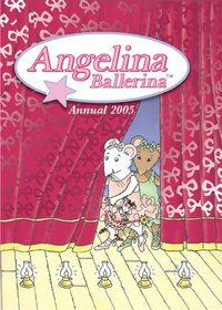 Angelina Ballerina 2005 Annual