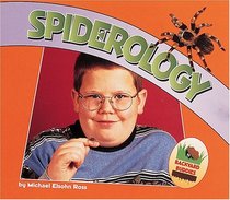 Spiderology (Backyard Buddies)