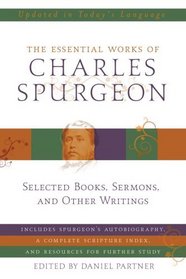 Essential Works of Charles Spurgeon