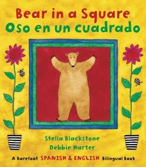 Bear in a Square/Oso en un Cuadrado (Spanish Edition) (Fun First Steps)