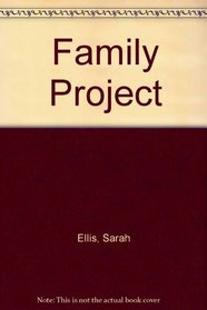 A FAMILY PROJECT