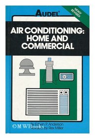 Air Conditioning: Home and Commercial (Audel Air Conditioning Home  Commercial)