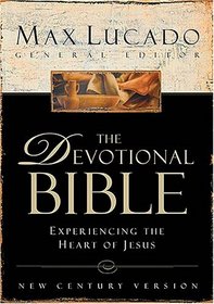 The Devotional Bible : Experiencing the Heart of Jesus