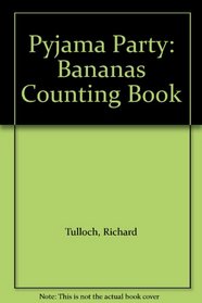 Pyjama Party: Bananas Counting Book
