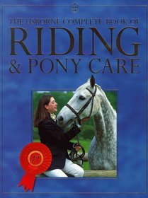 Riding  Pony Care (Complete Book of Riding and Pony Care)
