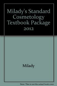 Milady's Standard Cosmetology Textbook Package 2012