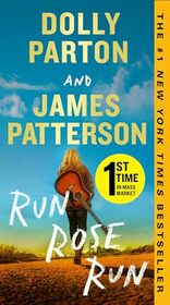 Run, Rose, Run: A Novel