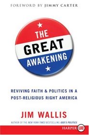 The Great Awakening : Seven Commitments to Revive America (Larger Print)