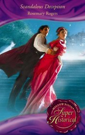 Scandalous Deception (Super Historical Romance)