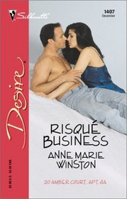 Risque Business (20 Amber Court, Bk 4) (Silhouette Desire, No 1407)