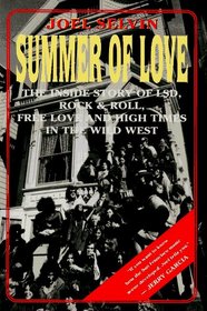 Summer of Love: The Inside Story of LSD, Rock & Roll, Free Love and High Times (Plume Books)
