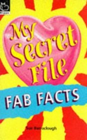 Fab Facts (My secret file)