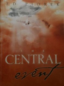 The Central Event