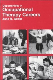 Opportunities in Occupational Therapy Careers (Vgm Opportunities Series)
