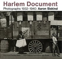 Harlem Document Photographs 1932 1940: Aaron Siskind