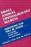 Small Animal Ophthalmology Secrets (The Secrets Series)