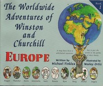 The Worldwide Adventures of Winston and Churchill: Book One, Europe