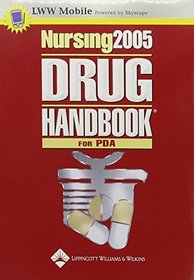 Nursing  2005 Drug Handbook For Pda (Nursing Drug Handbook (PDA Edition))