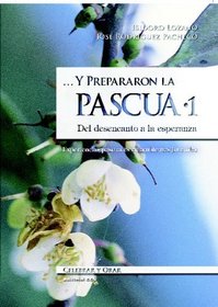 ...Y Prepararon La Pascua (Spanish Edition)