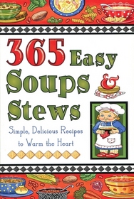 365 Easy Soups & Stews