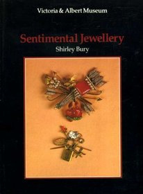 SENTIMENTAL JEWELLERY (V A INTRODUCTIONS TO THE DECORATIVE ARTS)