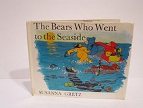 Bears Who Went to the Seaside