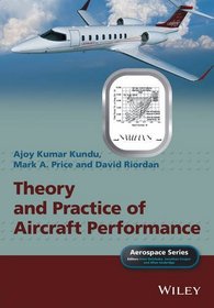 Theory and Practice of Aircraft Performance (Aerospace Series)