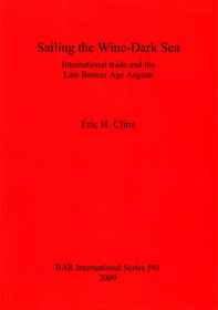 Sailing the Wine Dark Sea: International Trade and the Late Bronze Age Aegean Bar S591