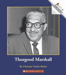 Thurgood Marshall (Turtleback School & Library Binding Edition) (Rookie Biographies (Prebound))
