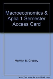 Macroeconomics & Aplia 1 Semester Access Card