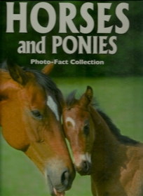 Horses and Ponies, Photo-Fact Collection