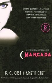Marcada (Marked) (House of Night, Bk 1) (Spanish Edition)