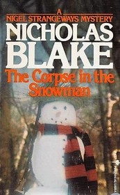 The Corpse in the Snowman (aka The Case of the Abominable Snowman) (Nigel Strangeways, Bk 7)