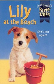 Lily at the Beach (Jenny Dale's Puppy Tales)