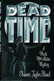 Dead Time (Marti MacAlister, Bk 1)