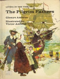 Living in the Time of the Pilgrim Fathers