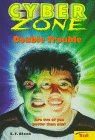 Double Trouble (Cyber Zone)