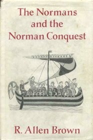 The Normans and the Norman Conquest