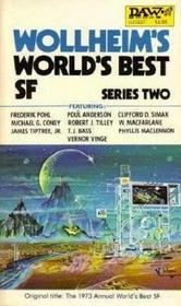 Wollheim's World's Best SF: Series Two  (aka The 1973 Annual World's Best SF)