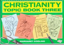 Christianity: Topic Book 3