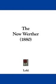 The New Werther (1880)