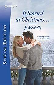It Started at Christmas... (Gallant Lake Stories, Bk 2) (Harlequin Special Edition, No 2734)